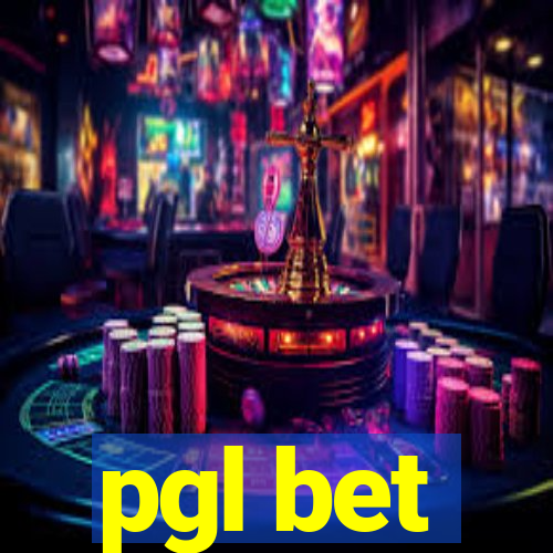 pgl bet